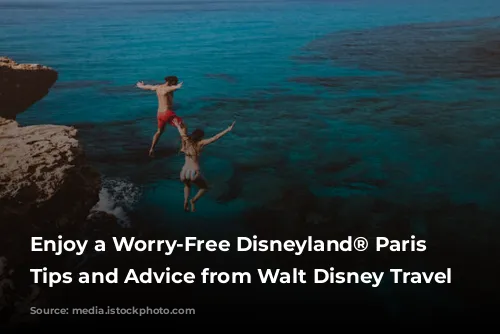 Enjoy a Worry-Free Disneyland® Paris Adventure: Tips and Advice from Walt Disney Travel Company