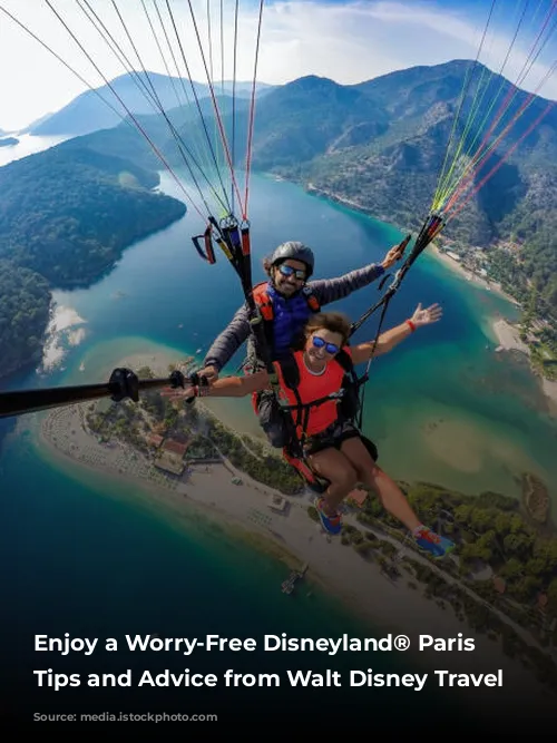 Enjoy a Worry-Free Disneyland® Paris Adventure: Tips and Advice from Walt Disney Travel Company