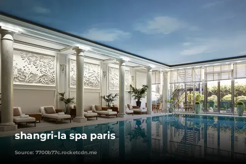 shangri-la spa paris