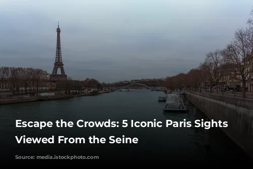 Escape the Crowds: 5 Iconic Paris Sights Best Viewed From the Seine