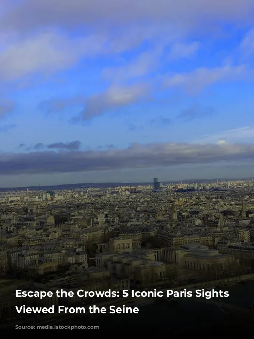 Escape the Crowds: 5 Iconic Paris Sights Best Viewed From the Seine