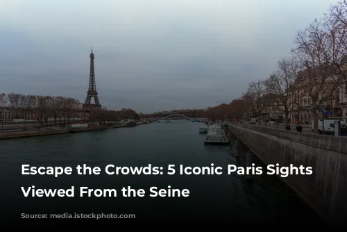 Escape the Crowds: 5 Iconic Paris Sights Best Viewed From the Seine