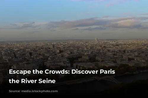 Escape the Crowds:  Discover Paris from the River Seine