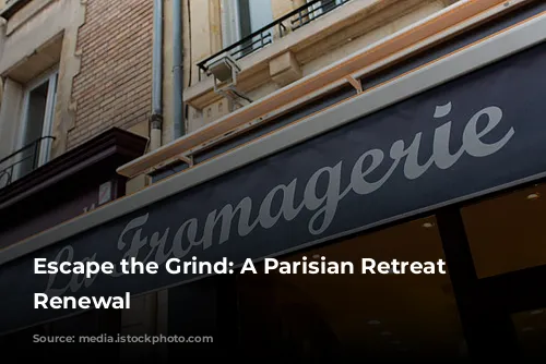 Escape the Grind: A Parisian Retreat for Renewal