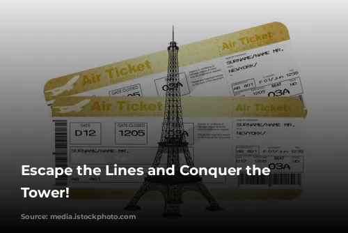 Escape the Lines and Conquer the Eiffel Tower!