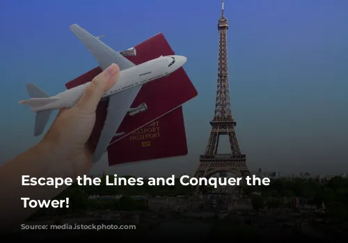 Escape the Lines and Conquer the Eiffel Tower!