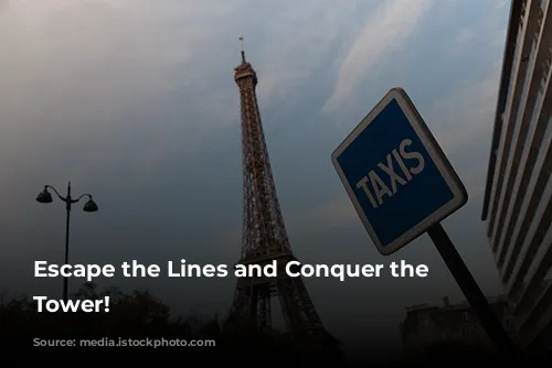 Escape the Lines and Conquer the Eiffel Tower!