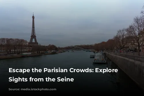 Escape the Parisian Crowds: Explore Iconic Sights from the Seine