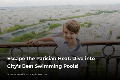 Escape the Parisian Heat: Dive into the City's Best Swimming Pools!