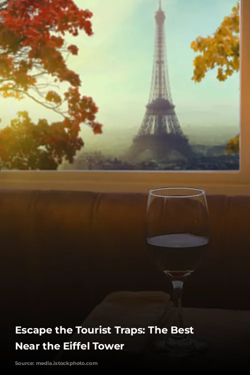 Escape the Tourist Traps: The Best Restaurants Near the Eiffel Tower