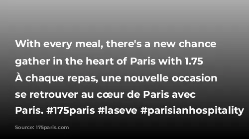 With every meal, there's a new chance to gather in the heart of Paris with 1.75 Paris.

À chaque repas, une nouvelle occasion de se retrouver au cœur de Paris avec 1.75 Paris.

#175paris #laseve  #parisianhospitality