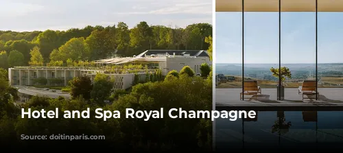 Hotel and Spa Royal Champagne