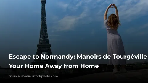 Escape to Normandy: Manoirs de Tourgéville - Your Home Away from Home