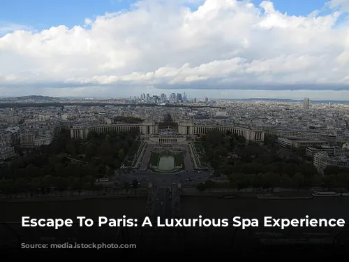 Escape To Paris: A Luxurious Spa Experience Awaits