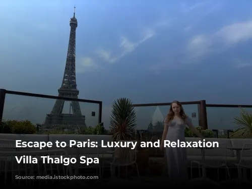 Escape to Paris: Luxury and Relaxation at Villa Thalgo Spa