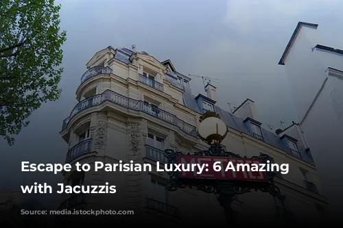 Escape to Parisian Luxury:  6 Amazing Airbnbs with Jacuzzis