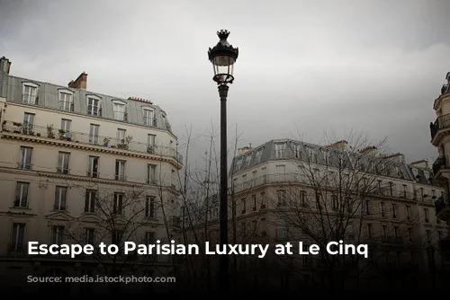 Escape to Parisian Luxury at Le Cinq Codet