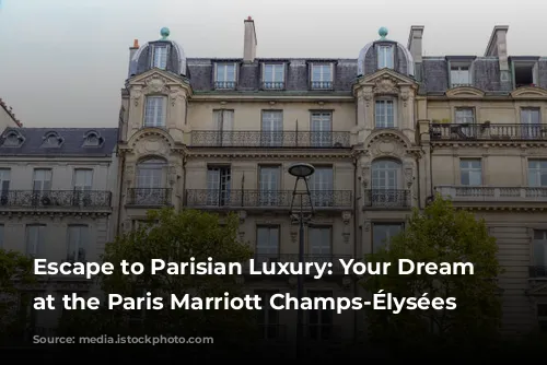 Escape to Parisian Luxury: Your Dream Stay at the Paris Marriott Champs-Élysées Hotel