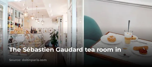 The Sébastien Gaudard tea room in Paris