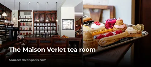 The Maison Verlet tea room