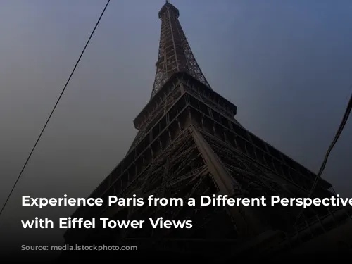 Experience Paris from a Different Perspective: Hotels with Eiffel Tower Views