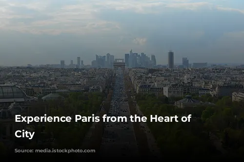 Experience Paris from the Heart of the City