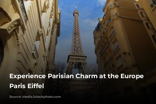 Experience Parisian Charm at the Europe Hotel Paris Eiffel