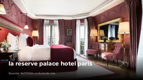 la reserve palace hotel paris