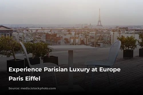 Experience Parisian Luxury at Europe Hotel Paris Eiffel