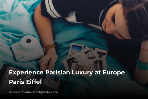 Experience Parisian Luxury at Europe Hotel Paris Eiffel