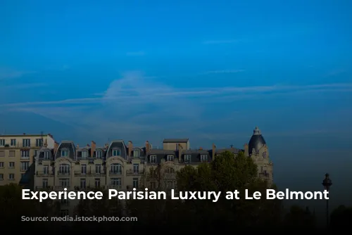 Experience Parisian Luxury at Le Belmont Paris