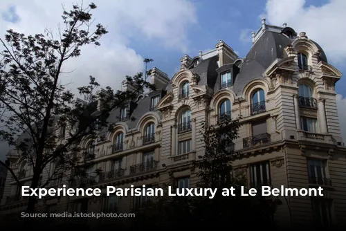 Experience Parisian Luxury at Le Belmont Paris