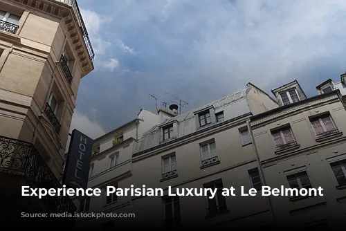 Experience Parisian Luxury at Le Belmont Paris