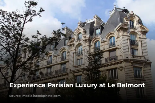 Experience Parisian Luxury at Le Belmont Paris