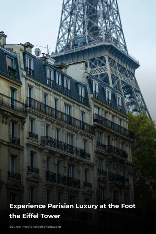 Experience Parisian Luxury at the Foot of the Eiffel Tower