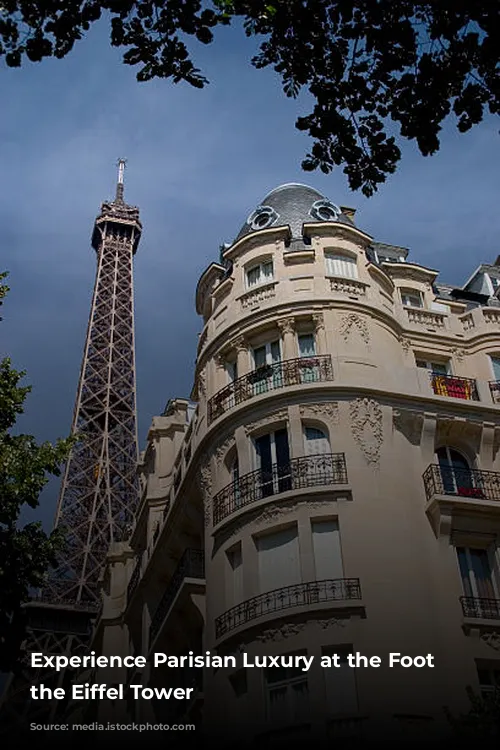 Experience Parisian Luxury at the Foot of the Eiffel Tower