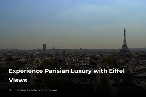 Experience Parisian Luxury with Eiffel Tower Views