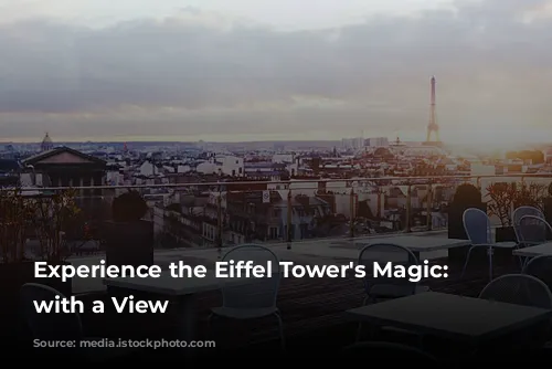 Experience the Eiffel Tower's Magic: Restaurants with a View