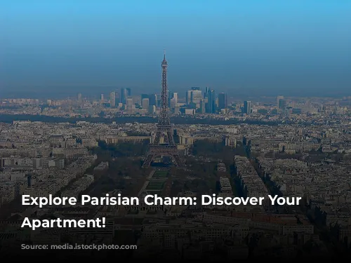 Explore Parisian Charm:  Discover Your Dream Apartment!