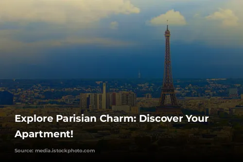 Explore Parisian Charm:  Discover Your Dream Apartment!