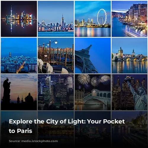 Explore the City of Light: Your Pocket Guide to Paris