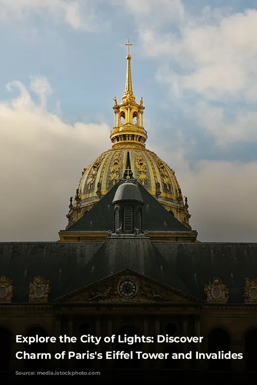 Explore the City of Lights:  Discover the Charm of Paris's Eiffel Tower and Invalides Neighborhood