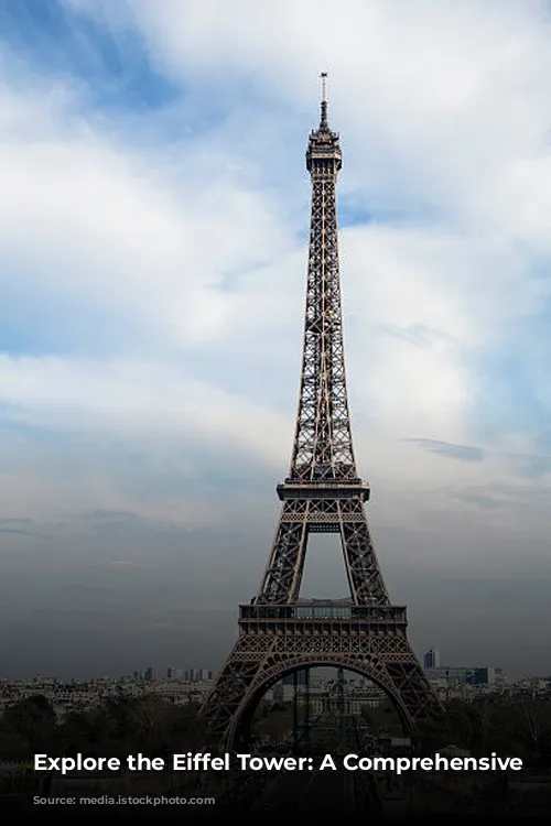 Explore the Eiffel Tower: A Comprehensive Guide