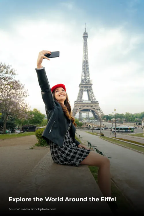 Explore the World Around the Eiffel Tower