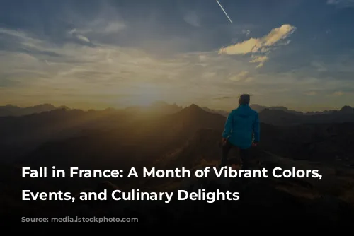 Fall in France: A Month of Vibrant Colors, Festive Events, and Culinary Delights