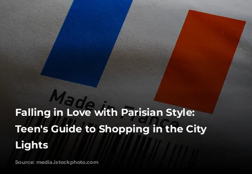 Falling in Love with Parisian Style: A Teen's Guide to Shopping in the City of Lights