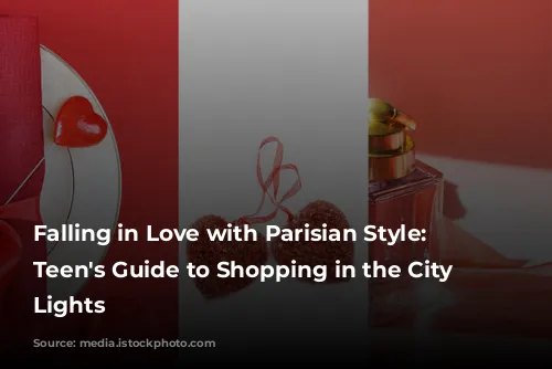 Falling in Love with Parisian Style: A Teen's Guide to Shopping in the City of Lights