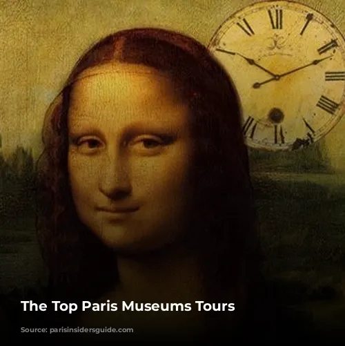 The Top Paris Museums Tours