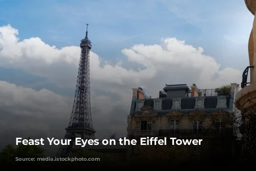 Feast Your Eyes on the Eiffel Tower