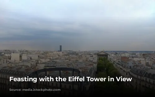 Feasting with the Eiffel Tower in View